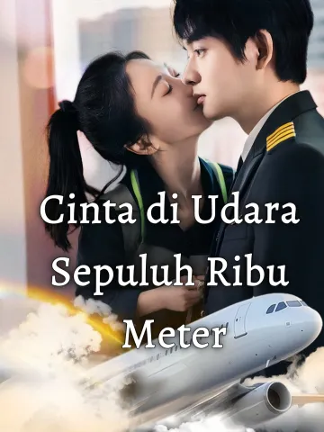 Cinta di Udara Sepuluh Ribu Meter